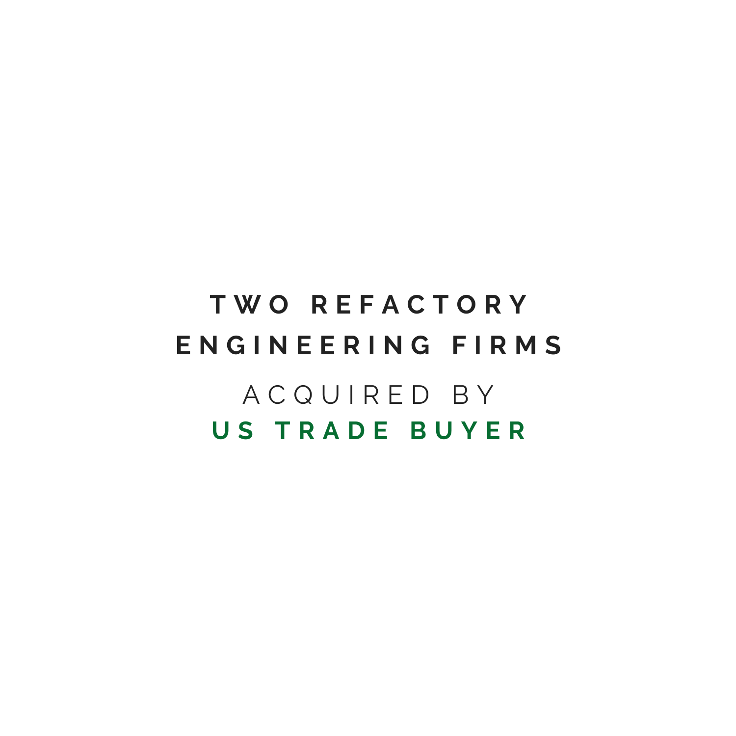 Acquisition of two Refactory Engineering Companies in Denmark, Europe