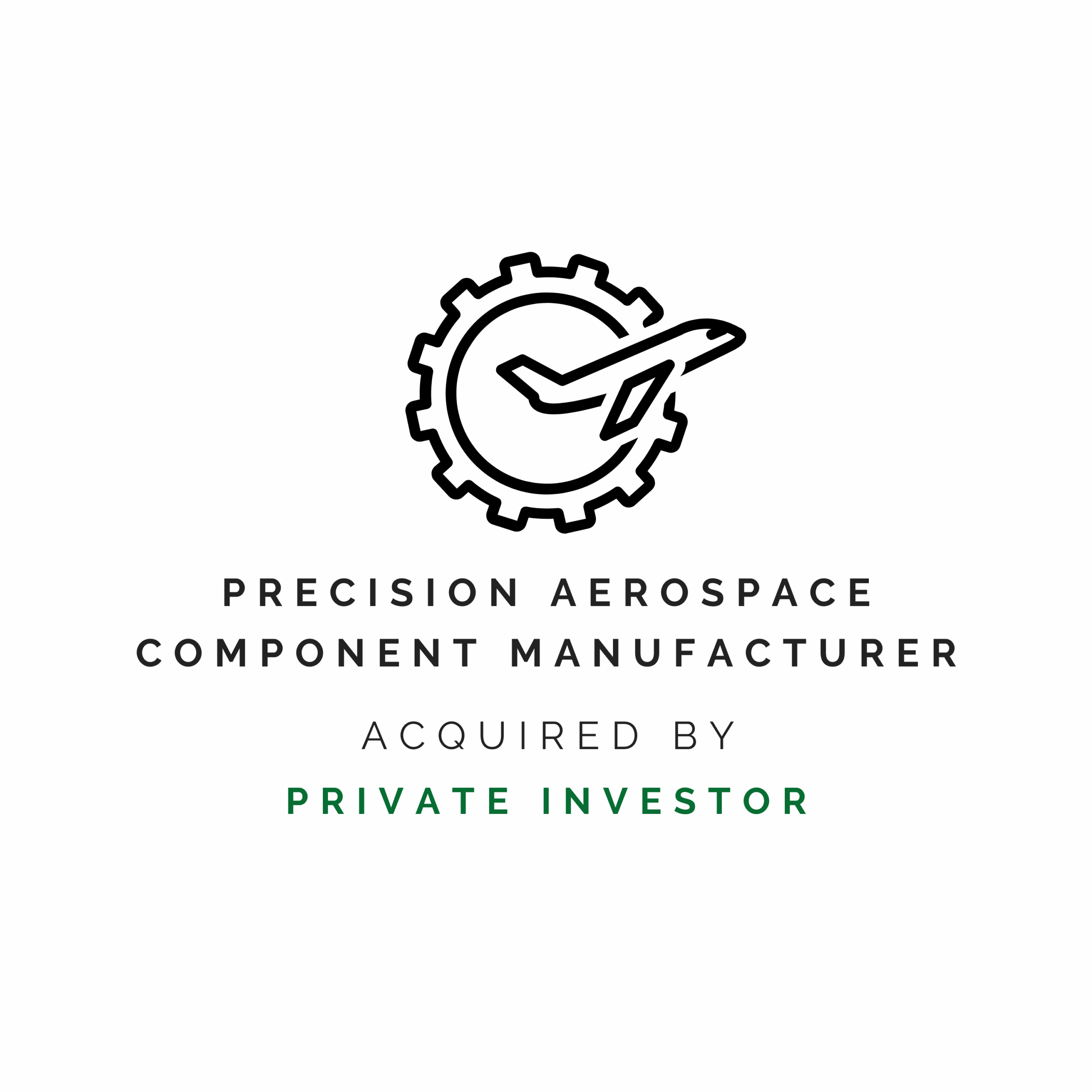 Sale of Precision Aerospace Component Manufacturer